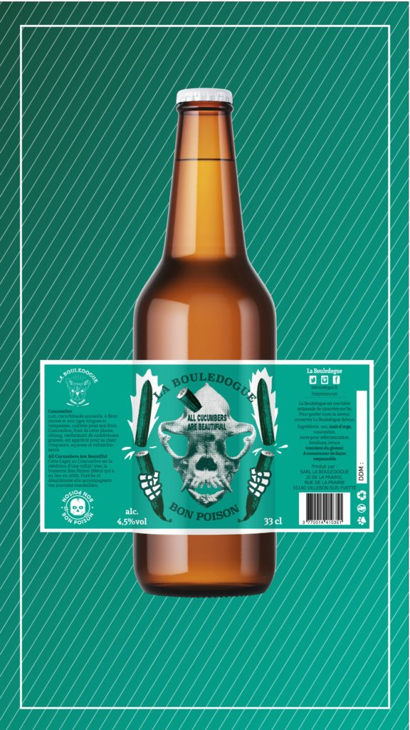 All cucumbers are beautiful, Collab' Bon Poison - La Bouledogue